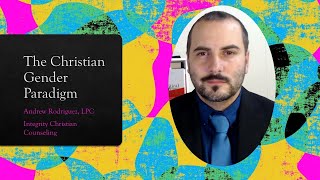 The Christian Gender Paradigm  Presentation at ACHHS 2024 Conference [upl. by Esinned]