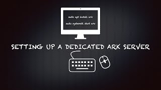 How To Set Up A Dedicated Ark Server On Ubuntu  With Mods [upl. by Inahc]