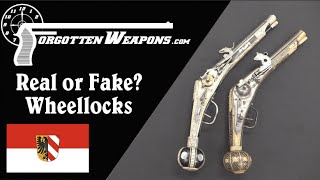 Wheellocks  Real or Fake And What is quotFakequot Really [upl. by Wolfy]