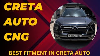 CRETA AUTOMATIC ME CNG WITH DYNAMIC 👌  BEAT FITMENT IN CRETA AUTO [upl. by Ethbinium]