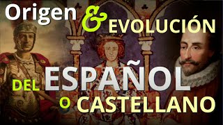 HISTORIA  Origen y Evolución del Español o Castellano  MINIDOCUMENTAL [upl. by Allecram]