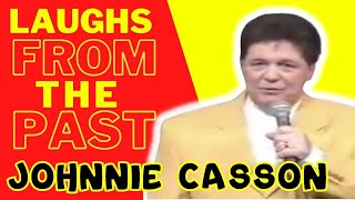 Johnnie Casson Laughs From The Past [upl. by Yecniuq]