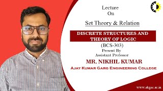 SET THEORY amp RELATION  DISCRETE STRUCTURES amp THEORY OF LOGIC  LECTURE 02 BY MR NIKHIL KUMAR [upl. by Prudi]