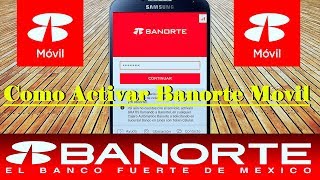 Como Activar Banorte Movil En tu Smartphone [upl. by Ellekram]