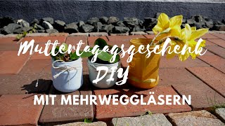 Muttertagsgeschenk DIY  Mit Mehrweggläsern  markenbaumarkt24 [upl. by Nehgem]