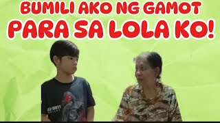 BUMILI AKO NG GAMOT PARA SA LOLA KO [upl. by Auqcinahs999]