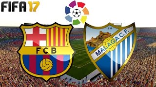 FIFA 17  FC BARCELONA vs FC MALAGA  LA LIGA ◄BAR 27► [upl. by Eustazio202]