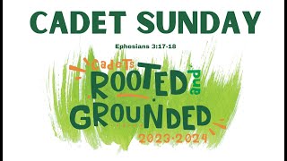 Rooted and Grounded Cadet Sunday [upl. by Torrance]