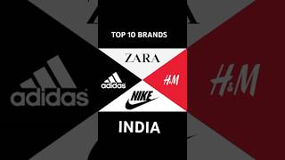 Top 10 Brands India 🇮🇳 topbrands shortsvideo zara [upl. by Yrogiarc]