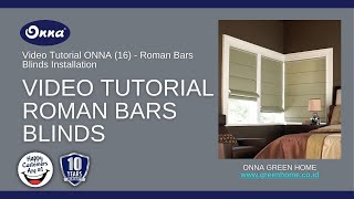 Video Tutorial ONNA 16  Roman Bars Blinds [upl. by Kristoforo]