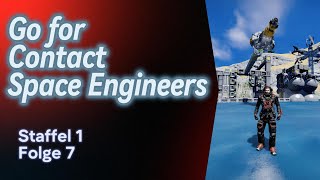 Lets Play  Space Engineers  Go for Contact  S1E07 [upl. by Deirdre684]