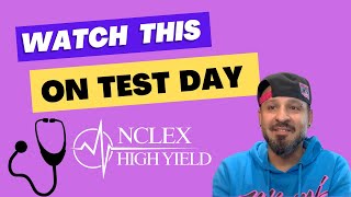 WATCH THIS ON THE DAY OF YOUR NCLEX [upl. by Akin499]