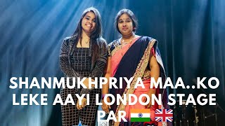 Shanmukhpriya LIVE performance on London stage  Maa ne dia sath UK stage tak ❤️🇬🇧 [upl. by Attenal536]