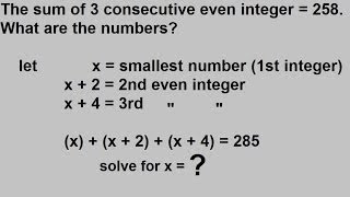 Algebra  Word Problems  The Sum of Consecutive Integers 2 of 3 [upl. by Kraska]