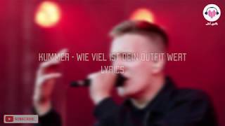 KUMMER  Wie viel ist dein Outfit wert official Lyrics Text اغاني المانية مترجمة للعربي [upl. by Ragucci17]