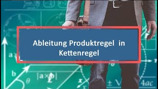 Ableitung Produktregel in Kettenregel [upl. by Chamkis]