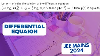 Let y  yx be the solution of the differential equation 2x loge x  dyd x  2y  3x  loge x [upl. by Snilloc]