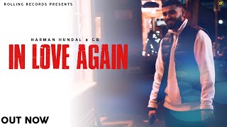 In Love Again Official Video  Harman Hundal  GB [upl. by Wilsey]