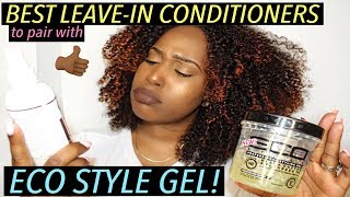 BEST LEAVEIN CONDITIONERS to Pair With Eco Style Gel [upl. by Werbel]