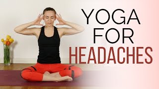 Yoga for Headache Relief  10 min practice to relieve headaches and migraines [upl. by Arbrab]