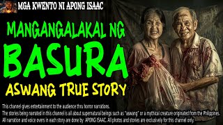 MANGANGALAKAL NG BASURA  Kwentong Aswang  True Story [upl. by Iveson284]