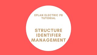 EPLAN Structure Identifier Management [upl. by Ruella]