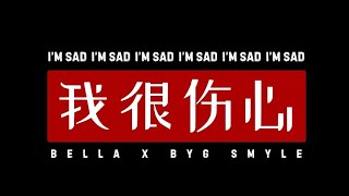 BELLA  IM SAD  BYG SMYLE  UNMIXED VOL [upl. by Asilef504]