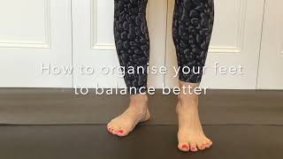 How to organise your feet for better balance [upl. by Narol]