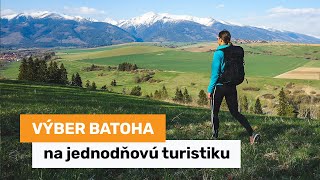 Výber batoha na jednodňovú turistiku [upl. by Ellehcem]