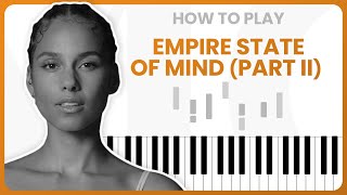 How To Play Empire State Of Mind Part II By Alicia Keys On Piano  Piano Tutorial Part 1 [upl. by Grindlay]