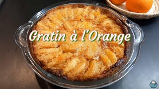 🍊Recette du GRATIN à lORANGE🍊 inspirée de Laurent Mariotte 👌😋 [upl. by Lletnohs]