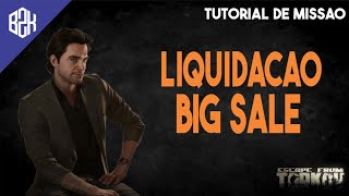 Liquidação  Big Sale  Ragman Task Guide  Escape From Tarkov [upl. by Ricki261]