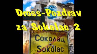 Dross Pozdrav za Sokolac 2 [upl. by Didier584]