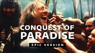 Conquest of Paradise Epic Version [upl. by Adev]