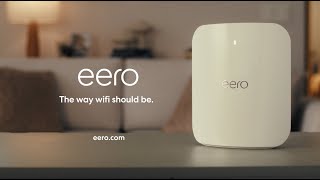 eero The way wifi should be [upl. by Anne-Corinne425]