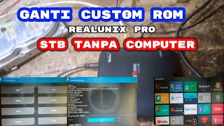 Cara Ganti Custom Rom STB HG680P Tanpa Conputer [upl. by Gregor]