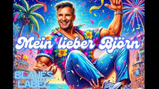 Mein lieber Björn  Höcke quotBallermann Partyquot Song [upl. by Marcy415]