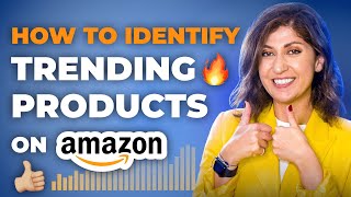 Find Trending Products on Amazon in Just 15 MINUTES 2024 Sellers Research Guide [upl. by Egidio]