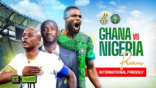 Ghana vs Nigeria International Friendly Preview [upl. by Inami]