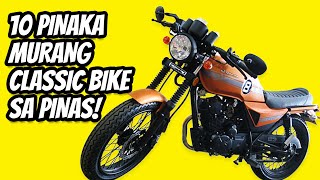 Top 10 pinakamurang classic bike sa Pilipinas  cafe racer philippines cheap  murang motor [upl. by Stahl]