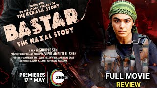 Bastar The Naxal Story Full Movie Reveiw Reaction Adah SharmaSudipto Sen Bastarthenaxalstory [upl. by Lennor931]