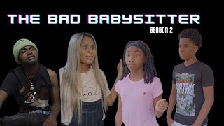 THE BAD BABY SITTER SEASON 2 [upl. by Nniw]