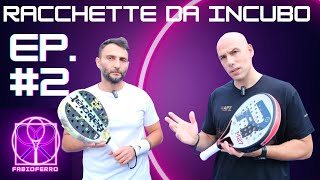 RACCHETTE DA INCUBO PADEL  EPISODIO 2 [upl. by Airtap531]