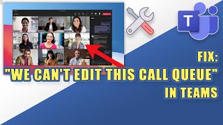 FIX Teams Error quotWe Cant Edit This Call Queuequot [upl. by Chaddy]