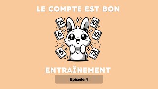 Le Compte est Bon  Entraînement  004 [upl. by Snebur]