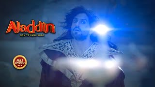 Aladdin  Naam Toh Suna Hoga  अलाद्दिन  नाम तो सुना होगा  Full Episode 78 [upl. by Maillil]