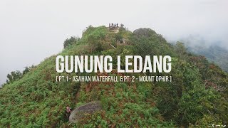 Gunung Ledang  Asahan Waterfall Pt1 amp Mount Ophir Day Hike via Sagil  Thrill Adventures Pt2 [upl. by Aneek]