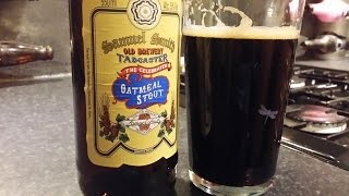 4K Samuel Smiths Oatmeal Stout  British Craft Beer Review [upl. by Kegan]