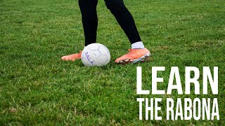 Learn the Rabona and Rabona Fake  Football Skills For Beginners [upl. by Yniattirb]