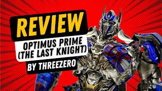 Optimus Prime Threezero DLX Transformers The Last Knight Diecast Review [upl. by Hurlow]